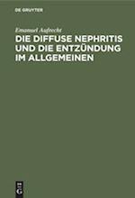 Die Diffuse Nephritis Und Die Entzündung Im Allgemeinen