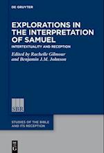 Explorations in the Interpretation of Samuel