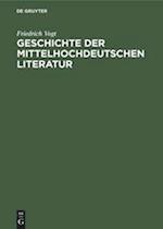 Geschichte der mittelhochdeutschen Literatur