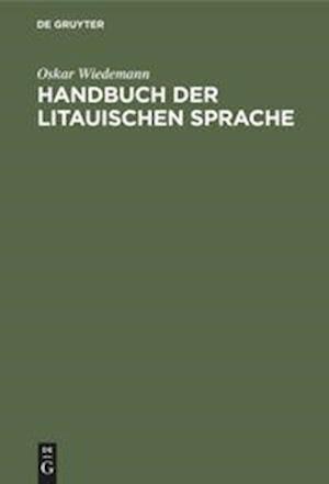 Handbuch Der Litauischen Sprache