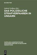 Das polizeiliche Strafverfahren in Ungarn