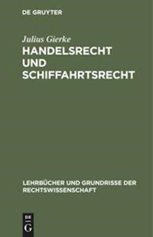 Handelsrecht und Schiffahrtsrecht