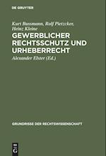 Gewerblicher Rechtsschutz und Urheberrecht