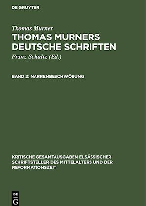 Thomas Murners deutsche Schriften, Band 2, Narrenbeschwörung