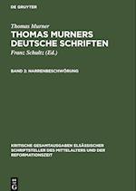 Thomas Murners deutsche Schriften, Band 2, Narrenbeschwörung