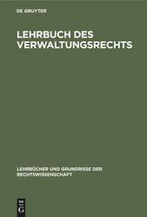 Lehrbuch des Verwaltungsrechts