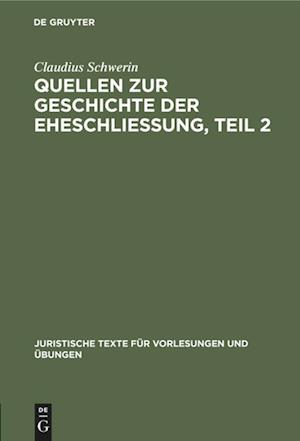 Quellen zur Geschichte der Eheschliessung, Teil 2