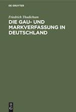 Die Gau- Und Markverfassung in Deutschland