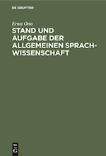 Stand Und Aufgabe Der Allgemeinen Sprachwissenschaft