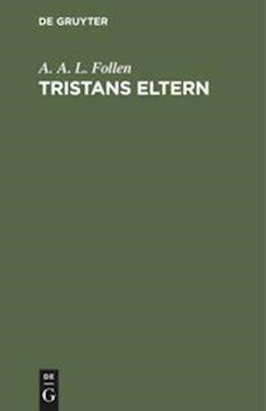 Tristans Eltern