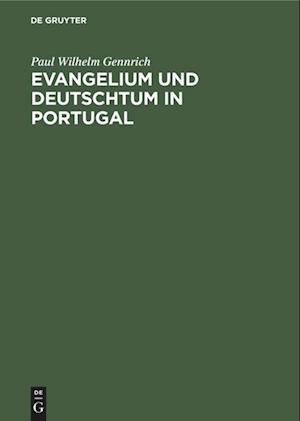 Evangelium und Deutschtum in Portugal