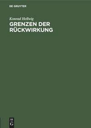 Grenzen der Rückwirkung