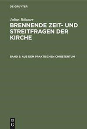 Aus Dem Praktischen Christentum