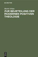 Zur Beurteilung der modernen positiven Theologie