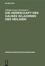 Die Herrschaft Des Hauses Wladimirs Des Heiligen