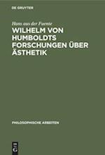 Wilhelm von Humboldts Forschungen über Ästhetik