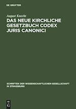 Das neue Kirchliche Gesetzbuch Codex Juris Canonici