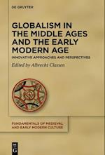 Globalism in the Middle Ages and the Early Modern Age