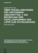 Über Modellierungen des Gefäßendabschnittes, 1: Die Beziehung der Kapillarformen der Lippe zur Physiognomie