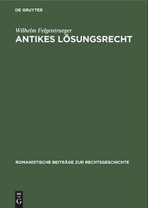 Antikes Lösungsrecht