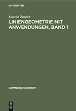 Liniengeometrie mit Anwendungen, Band 1