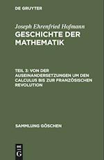 Von der Auseinandersetzungen um den Calculus bis zur Französischen Revolution