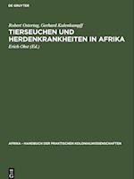 Tierseuchen und Herdenkrankheiten in Afrika