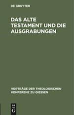 Das Alte Testament und die Ausgrabungen