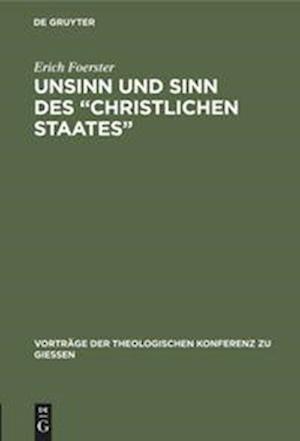 Unsinn und Sinn des "Christlichen Staates"