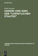 Unsinn und Sinn des "Christlichen Staates"