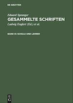 Gesammelte Schriften, Band III, Schule Und Lehrer