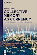 Collective Memory as Currency