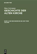 Geschichte der alten Kirche, Band 3, Die Reichskirche bis zum Tode Julians