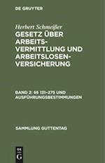 §§ 131-275 und Ausführungsbestimmungen