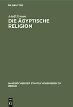 Die ägyptische Religion