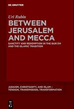 Between Jerusalem and Mecca