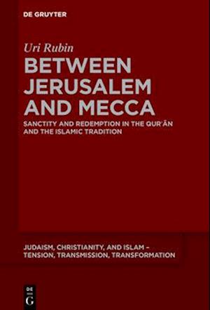 Between Jerusalem and Mecca