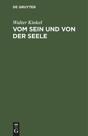 Vom Sein und von der Seele