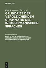 Grundriss der vergleichenden Grammatik der indogermanischen Sprachen. Band 5, Teil 3