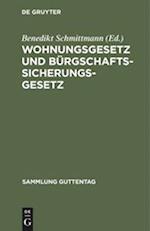 Wohnungsgesetz und Bürgschaftssicherungsgesetz