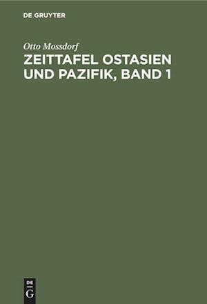 Zeittafel Ostasien Und Pazifik, Band 1