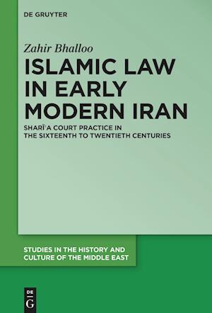 Islamic Law in Early Modern Iran