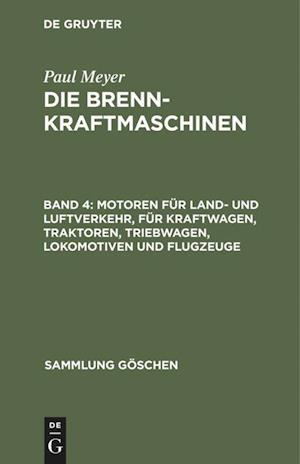 Motoren für Land- und Luftverkehr, für Kraftwagen, Traktoren, Triebwagen, Lokomotiven und Flugzeuge