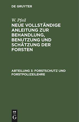 Forstschutz Und Forstpolizeilehre