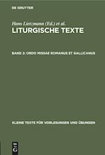 Liturgische Texte, Band 2, Ordo missae Romanus et Gallicanus