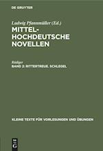 Mittelhochdeutsche Novellen, Band 2, Rittertreue. Schlegel