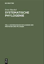 Systematische Phylogenie der Protisten und Pflanzen