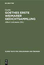 Goethes erste Weimarer Gedichtsammlung