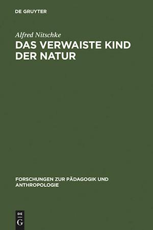 Das verwaiste Kind der Natur