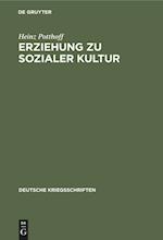 Erziehung zu sozialer Kultur